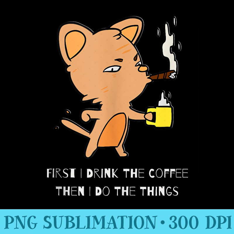Funny Coffee Me Please - Printable PNG Graphics - Unleash Your Inner Rebellion