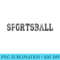 s Sportsball Vintage Sports Ball Funny Sportsball - Sublimation patterns PNG - Perfect for Sublimation Art