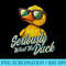 Seriously What The Duck Duck Lover Pun - PNG Templates Download - Versatile And Customizable Designs