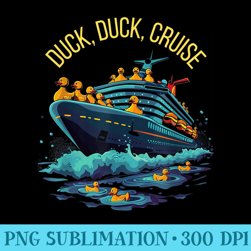 Duck Duck Cruise Ship With Rubber Ducks Vacation Matching - PNG Download Icon - Fashionable and Fearless