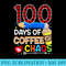 100 Days Of Coffee Chaos 100th Day Of School Teacher - PNG Download Clipart - Limited Edition And Exclusive Designs