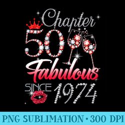 chapter 50 fabulous since 1974 50th birthday queen diamond - png download resource