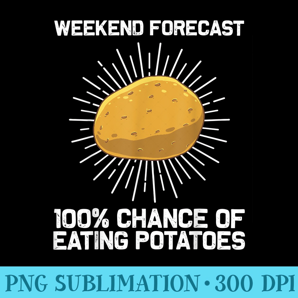 Funny Potato For Cute Potato Tater Spud Lover - Sublimation patterns PNG - Lifetime Access To Purchased Files