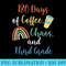 180 Days of Coffee Chaos 3rd Grade Last Day of School - Sublimation PNG download - Unlock Vibrant Sublimation Designs