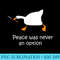 Peace Was Never An Option, Murder Duck, Goose Meme - Shirt Artwork PNG - High Resolution And Print-Ready Designs