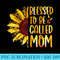 Blessed To Be Called Mom Cute Sunflower Women Mothers Day - Sublimation patterns PNG - Eco Friendly And Sustainable Digital Products