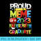 Proud Meme Of A Kindergarten Grad Graduation Class of 2023 Premium - Sublimation PNG Designs - Bold & Eye-catching