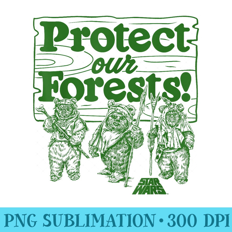 Star Wars Ewoks Protect Our Forests Camp Disney - Shirt Graphic Resources - Versatile And Customizable Designs