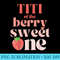 Titi of The Berry Sweet One Strawberry Party First Birthday - Trendy PNG Designs - Perfect for Sublimation Mastery