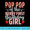 Pop Pop Of The Berry First Birthday Girl Sweet Strawberry - Download PNG Pictures - Unleash Your Creativity