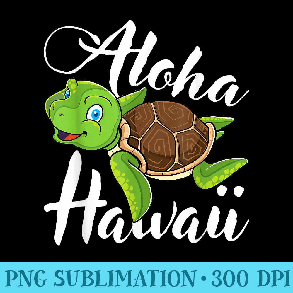 Aloha Hawaii Sea Turtle Save The Turtles Ocean Animal - Casual Shirt PNG - Defying the Norms