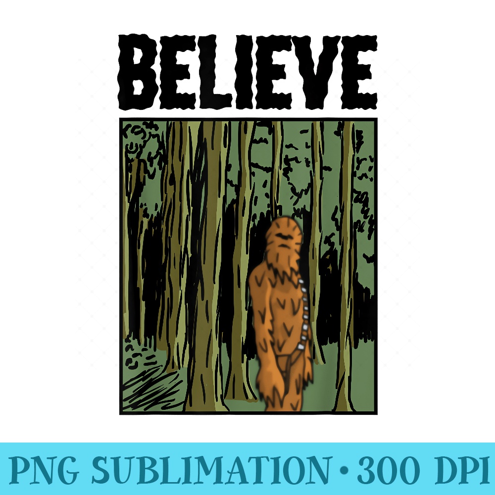 Star Wars Classic Chewbacca Pop Art Bigfoot Believe Poster - Sublimation printables PNG download - Add a Festive Touch to Every Day