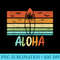 Aloha Hawaii Retro Beach Palm Tree Surfboard Vintage Surfing - Casual Shirt PNG - Vibrant and Eye-Catching Typography
