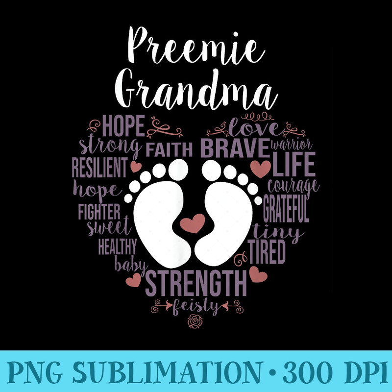 Preemie Grandma Preemie or NICU Grandma - Transparent Shirt Clip Art - Revolutionize Your Designs