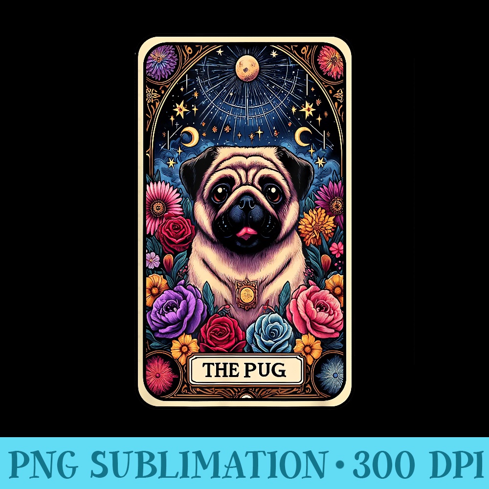 Pug The Dog Tarot Card Pug For Pug Lovers - PNG Download Transparent Background - Stunning Sublimation Graphics