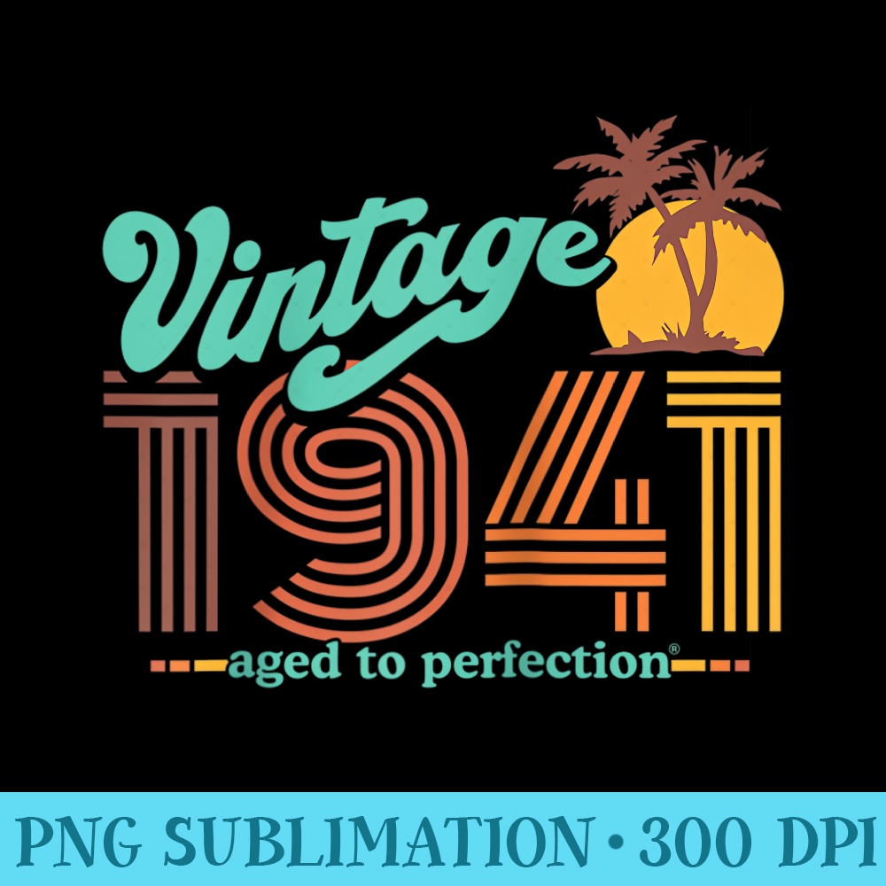 Retro Vintage 80th Birthday Top 1941 Aged To Perfection Raglan Baseball - PNG Download Collection - Lifetime Access To Purchased Files