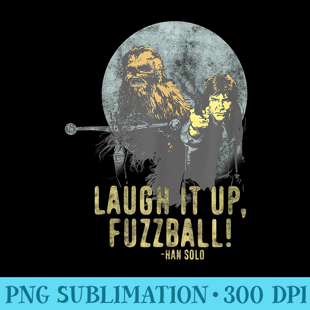 Star Wars Classic Laugh It Up Fuzzball Distressed Poster - Sublimation clipart PNG - Easy-To-Print And User-Friendly Designs