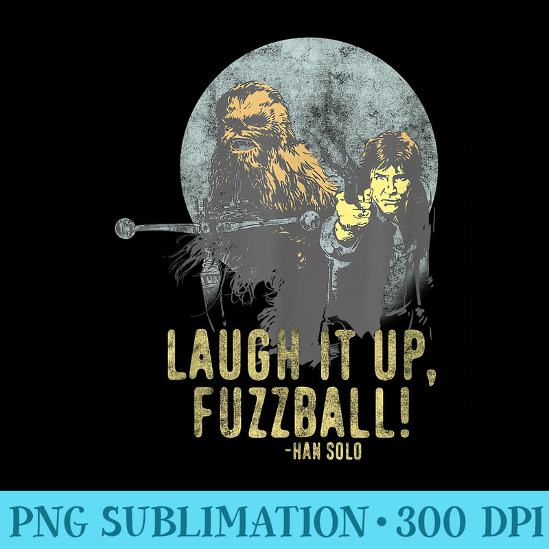 Star Wars Classic Laugh It Up Fuzzball Distressed Poster - Sublimation clipart PNG - Easy-To-Print And User-Friendly Designs