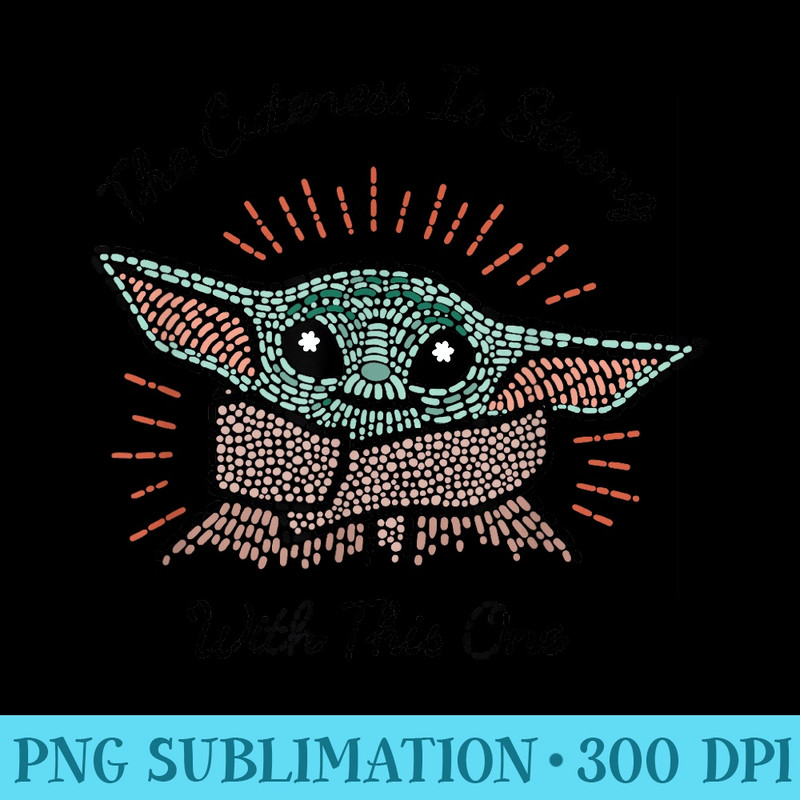 Star Wars The Mandalorian The Child Cuteness Is Strong - Free Transparent PNG Download - Instant Access To Downloadable Files