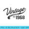 Vintage Made In 1968 T 50th Birthday - Unique Sublimation patterns - Bring Your Designs to Life