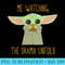 Star Wars The Mandalorian Grogu Me Watching The Drama Meme - Download Shirt PNG - Perfect for Personalization
