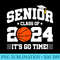 Class of 2024 Senior Year Basketball Player Senior 2024 - Free PNG Download - Lifetime Access To Purchased Files
