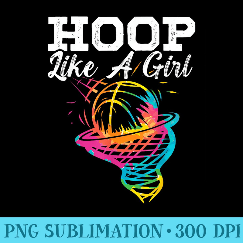 Basketball Girl Hoop Junkie Sport Lover Basketball Player - PNG Image Download - Unique And Exclusive Designs