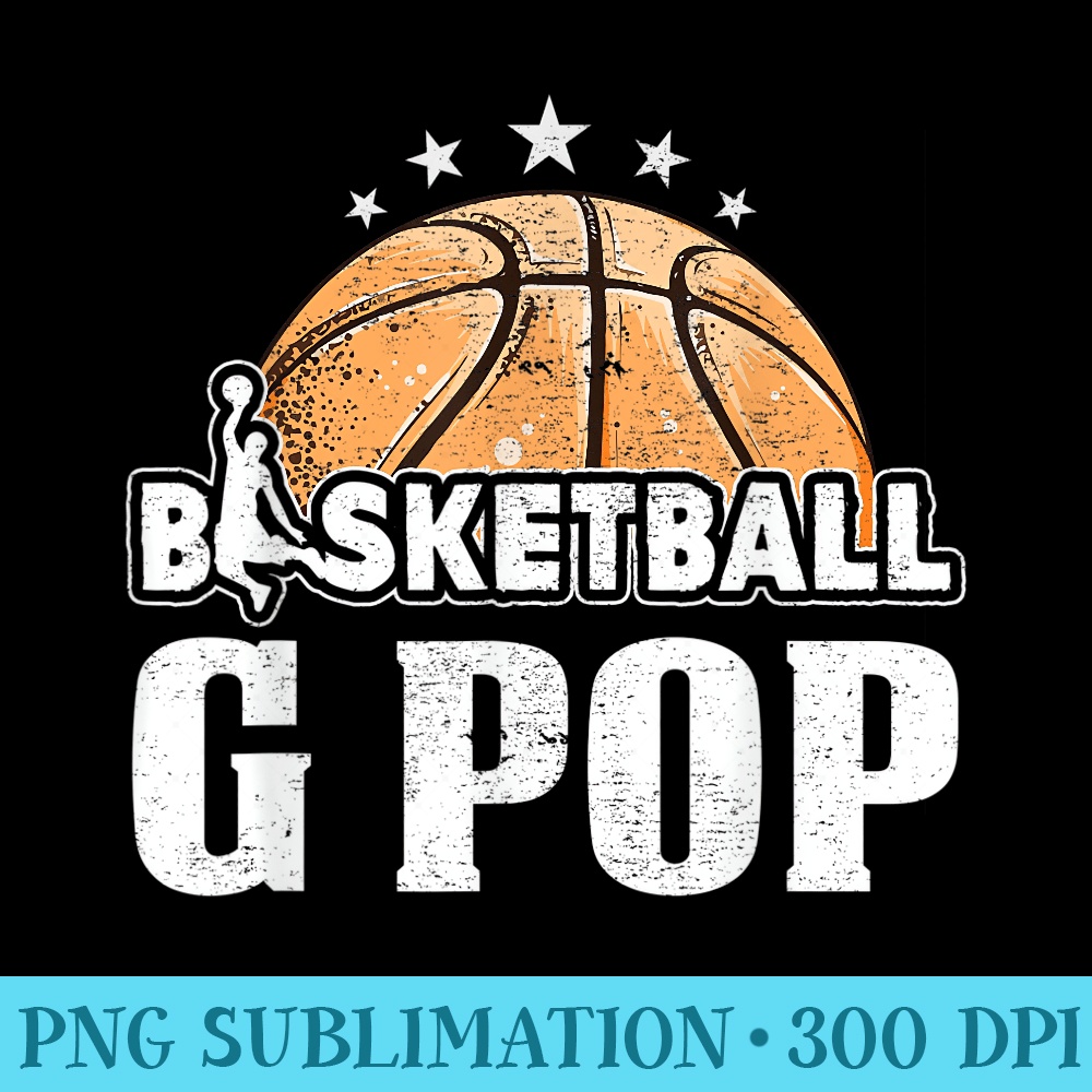 Basketball G Pop Fathers Day - Sublimation backgrounds PNG - Perfect for Personalization