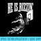 He Is Rizzin Funny Jesus Basketball Meme - High Resolution Shirt PNG - Unlock Vibrant Sublimation Designs