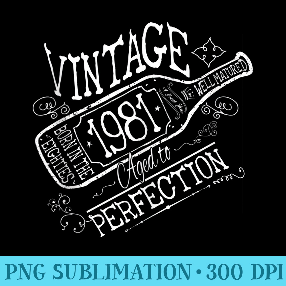 Cute Wine 40th Birthday For Her 1981 Aged To Perfection - PNG Design Files - Trendsetting And Modern Collections