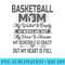 Basketball Mom My Wallet Is Empty But My Heart Is Full - Shirt Printing Template PNG - Fashionable and Fearless