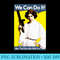 Star Wars Princess Leia We Can Do It Poster Graphic T - Sublimation PNG download - Premium Quality PNG Artwork