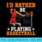 Basketball Player Basketball Funny Playing Basketball - Shirt Clipart Free PNG - Stunning Sublimation Graphics