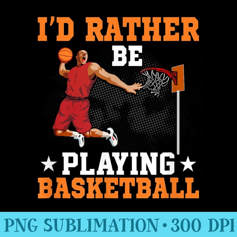 Basketball Player Basketball Funny Playing Basketball - Shirt Clipart Free PNG - Stunning Sublimation Graphics