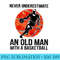 Never Underestimate An Old Man With A Basketball - PNG Download Template - Spice Up Your Sublimation Projects