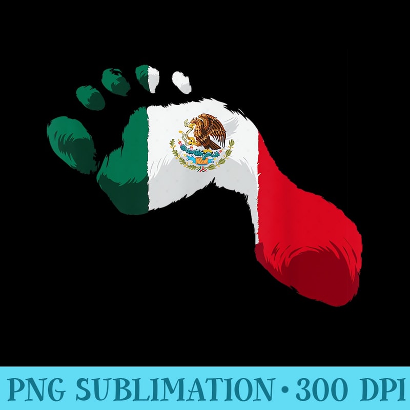 Mexico Flag Mexican Foot Prints Hecho En Mexico - Mug Sublimation PNG - Instant Access To Downloadable Files