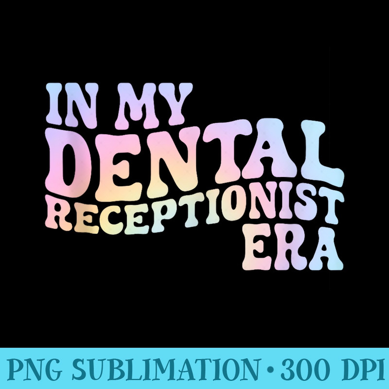 In My Dental Receptionist Era Groovy Coffee Customer Service - Sublimation backgrounds PNG - Unleash Your Inner Rebellion