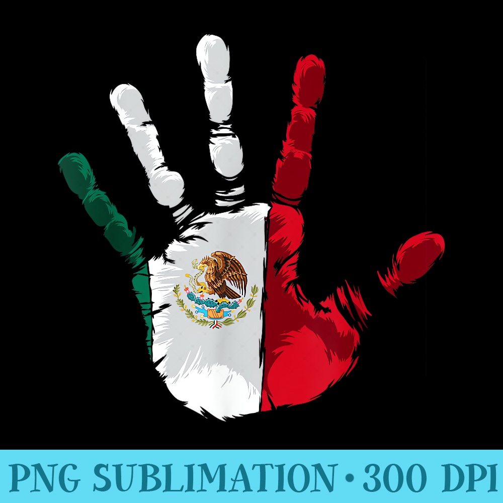 Mexico Flag Mexican Hand Print Hecho En Mexico - PNG file download - Capture Imagination with Every Detail