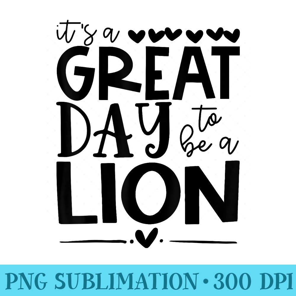 Lions School Sports Fan Team Spirit Great Day - PNG Download High Quality - Unleash Your Creativity