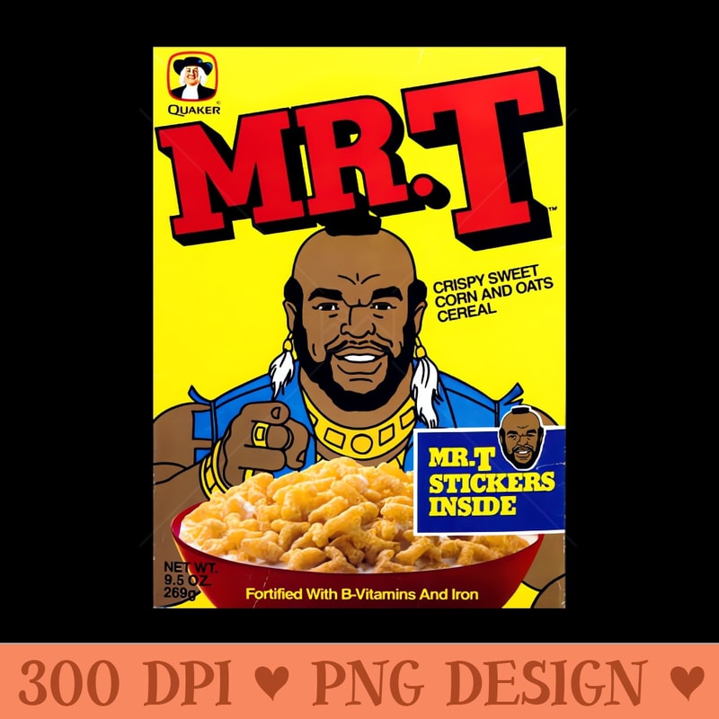 Mr T Cereal - PNG Picture Download - Instantly Transform Your Sublimation Projects