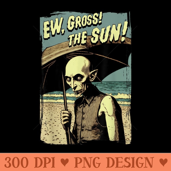 Ew, Gross The Sun Vampire At The Sunny Beach Summer Goth - H | Inspire ...