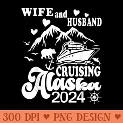cruising husband wife couple summer alaska cruise 2024 funny - png image download