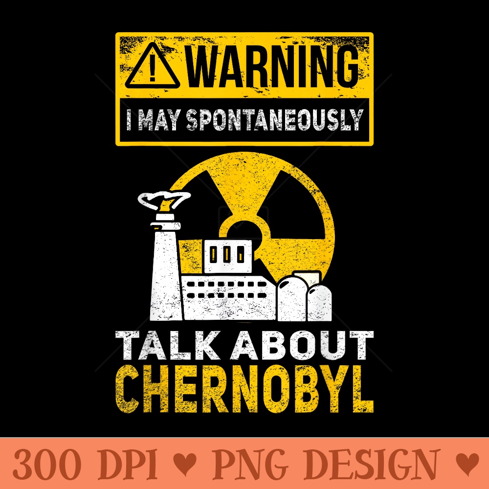 Nuclear Engineering radioactive Chernobyl - Clipart PNG - Spice Up Your Sublimation Projects