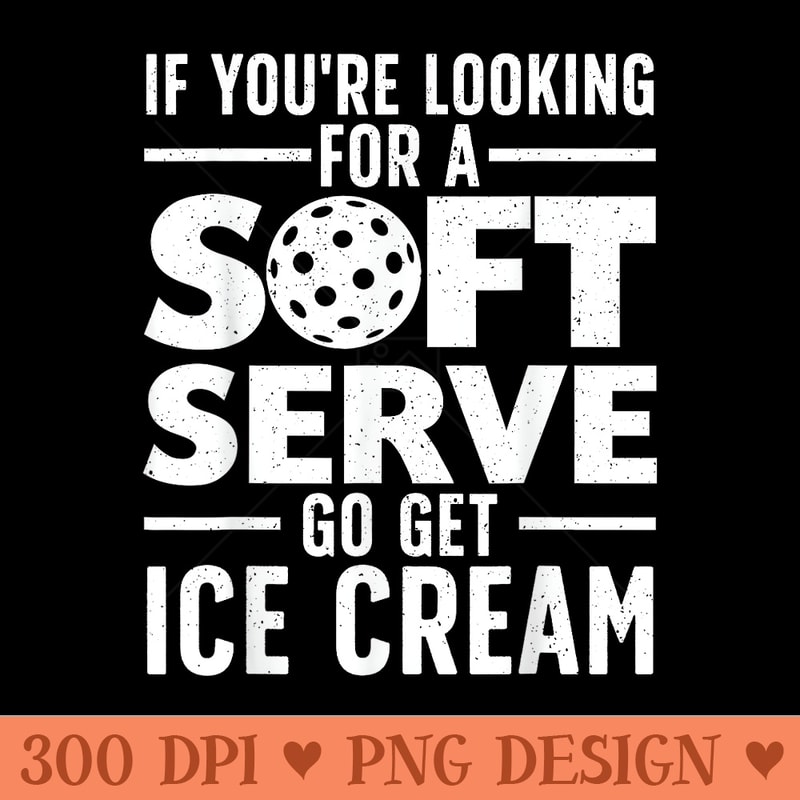 Cool Pickleball For Pickle Ball Player Soft Serve - PNG clipart download - Bold & Eye Catching