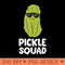 Dill Pickle Squad Pickles Food Team Pickles Love Pickles - High Resolution PNG Designs - Unique And Exclusive Designs
