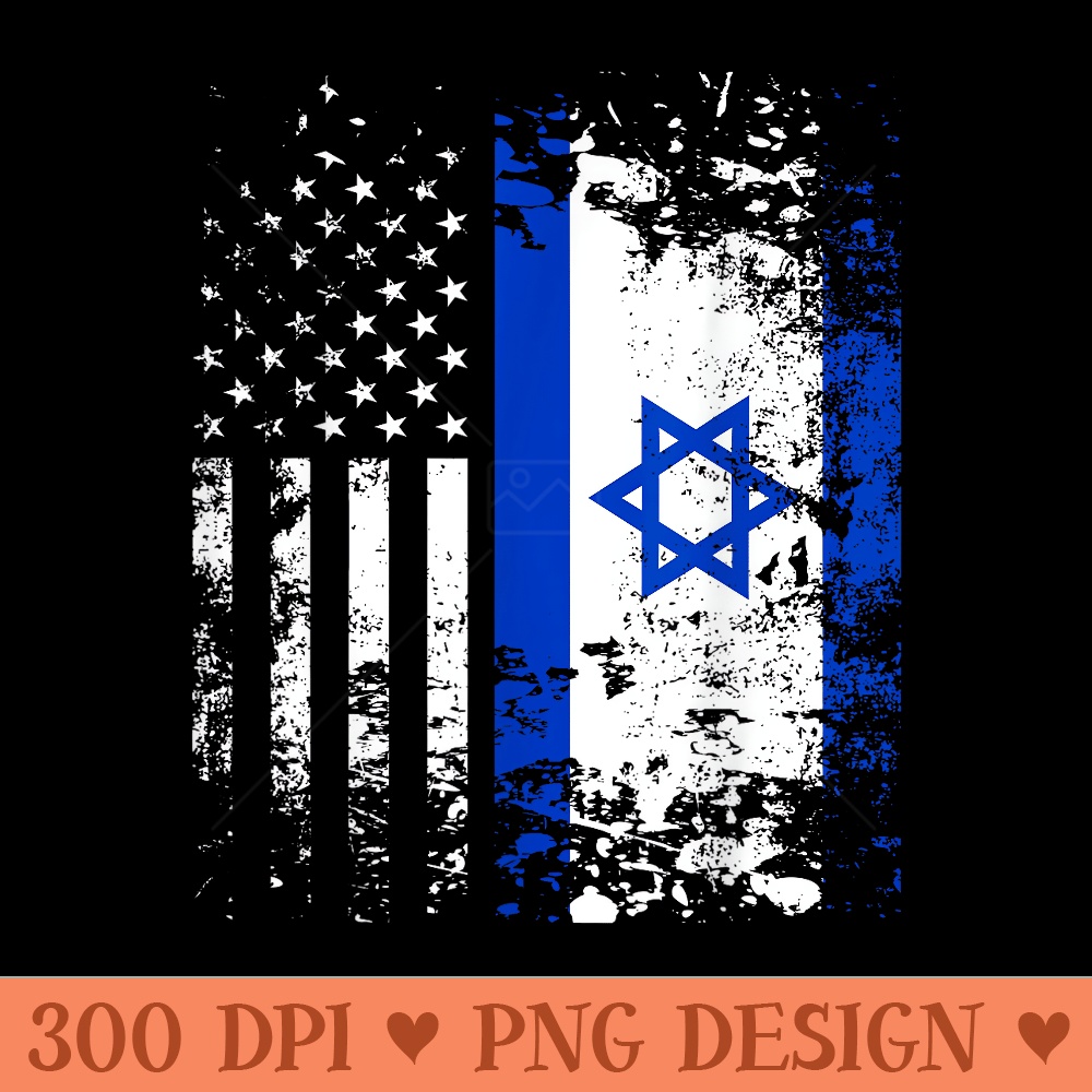 Proud Israeli USA Flag Patriotic Pride American Israel Flag - Sublimation PNG Designs - Premium Quality PNG Artwork