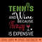 Tennis And Wine Because Therapy Is Expensive Funny Tennis - PNG design downloads - Trendsetting And Modern Collections