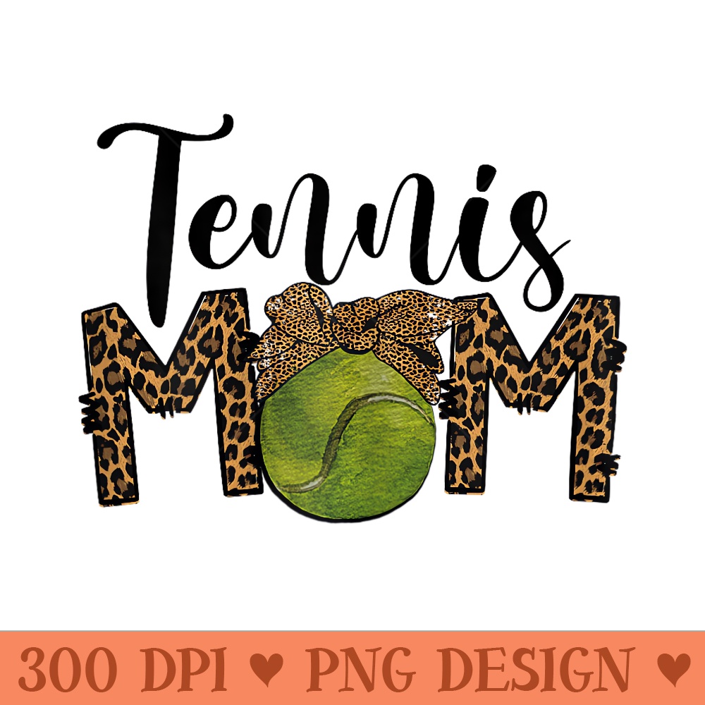 Tennis Mom Leopard Messy Bun Tennis Mothers Day - Clipart PNG - Unlock Vibrant Sublimation Designs