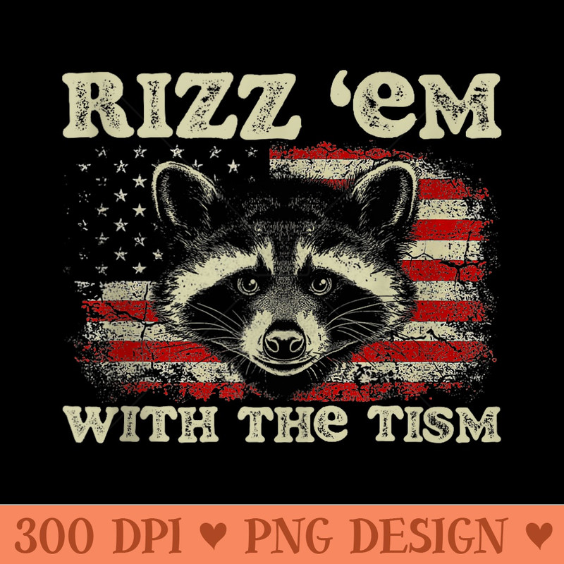 Funny Raccoon Rizz Em With The Tism Vintage American Flag - PNG download with transparent background - Lifetime Access To Purchased Files