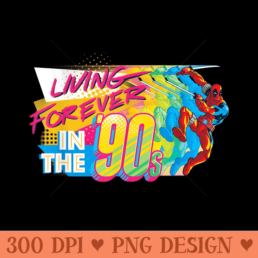 Marvel Deadpool Nerdy Thirty Living Forever in the 90s - High Quality PNG Files - Versatile And Customizable Designs